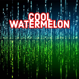 Cool Watermelon
